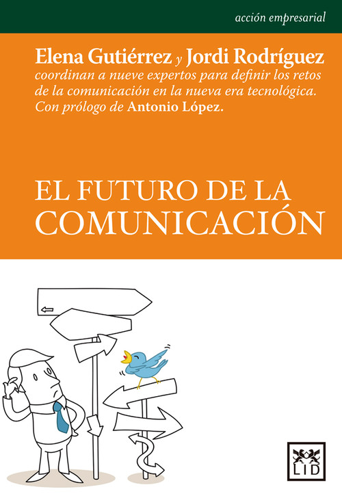 FUTURO DE LA COMUNICACION, EL