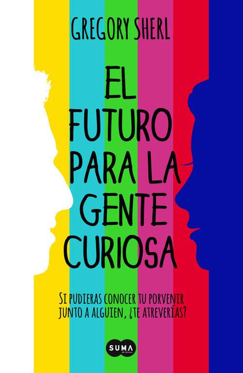 THE FUTURE FOR CURIOUS PEOPLE