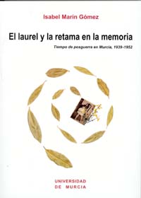 LAUREL Y LA RETAMA EN LA MEMORIA, EL