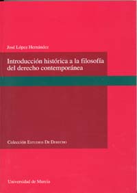 INTRODUCCION HISTORICA A LA FILOSOFIA DEL DERECHO CONTEMPORA