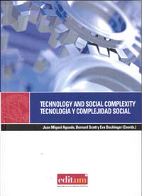 TECHNOLOGY AND SOCIAL COMPLEXITY. TECNOLOGIA Y COMPLEJIDAD S