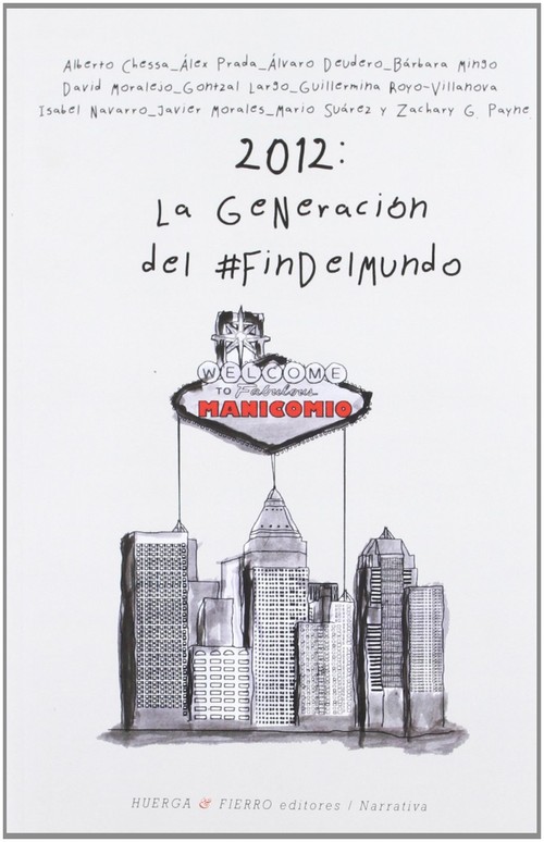 2012-LA GENERACION DEL #FINDELMUNDO