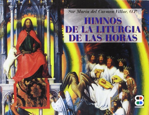 HIMNOS DE LA LITURGIA DE LAS HORAS