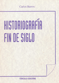 HISTORIOGRAFIA FIN DE SIGLO