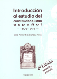 INTRODUCCION AL ESTUDIO DEL CONSTITUCIONALISMO ESPAOL 1808-