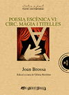 POESIA ESCENICA VI: CIRC, MAGIA I TITELLES