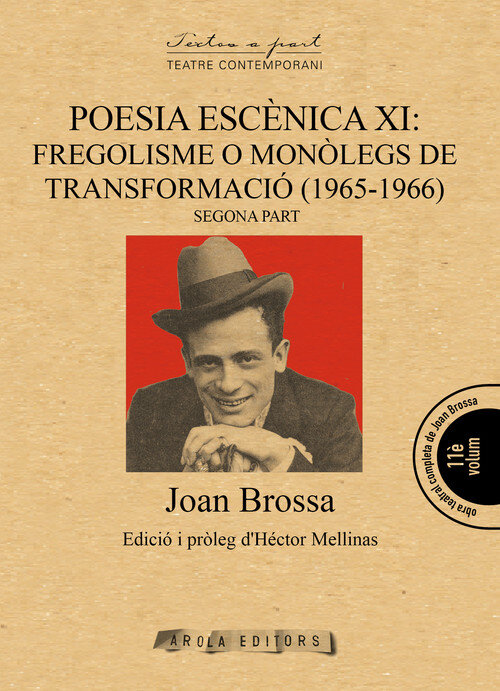 POESIA ESCENICA XI: FREGOLISME O MONOLEGS DE TRANSFORMACIO (