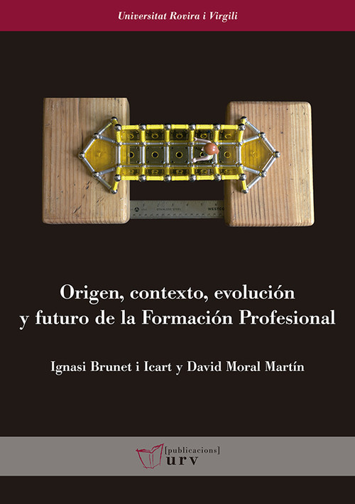 ORIGEN, CONTEXTO, EVOLUCION Y FUTURO DE LA FORMACION PROFESI
