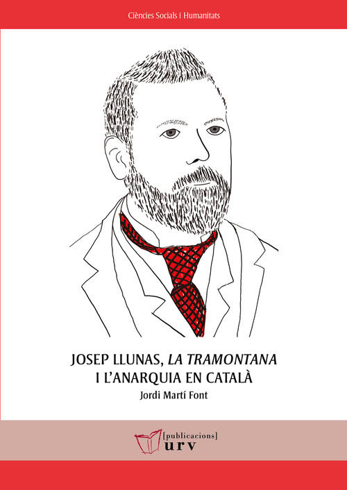 JOSEP LLUNAS, LA TRAMONTANA I L'ANARQUIA EN CATALA