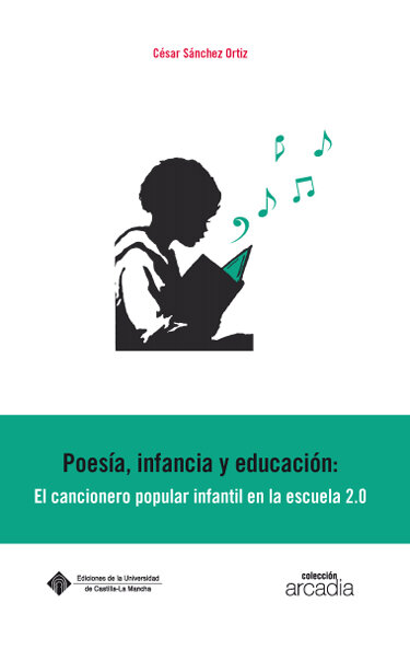 POESIA, INFANCIA Y EDUCACION: EL CANCIONERO POPULAR INFANTIL