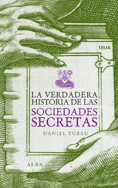 VERDADERA HISTORIA DE LAS SOCIEDADES SECRETAS,LA