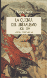 QUIEBRA DEL LIBERALISMO (1808-1939), LA