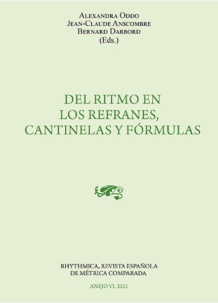 DEL RITMO EN LOS REFRANES, CANTINELAS Y FORMULAS
