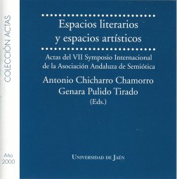 ESPACIOS LITEREARIOS Y ESPACIOS ARTISTICOS. ACTAS DEL VII SY