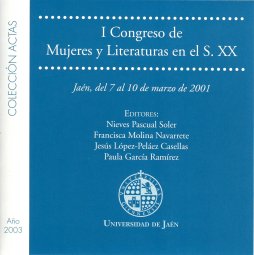 I CONGRESO DE MUJERES Y LITERATURAS EN EL SIGLO XX