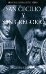 SAN CECILIO Y SAN GREGORIO-BIOGR.GRANAD
