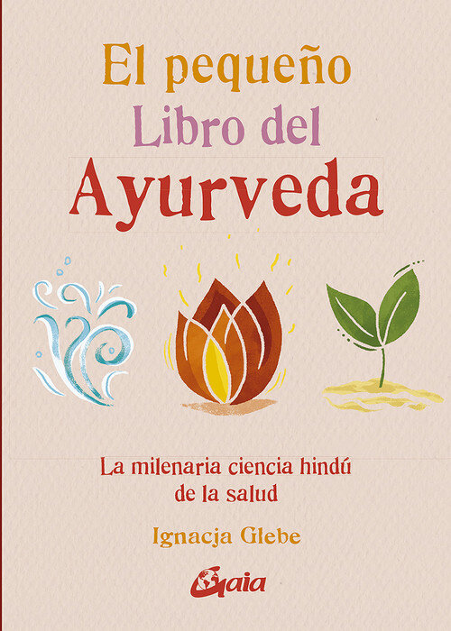 PEQUEO LIBRO DEL AYURVEDA, EL