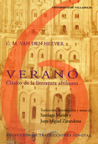 VERANO. CLASICO DE LA LITERATURA AFRIKAANS DE C.M. VAN DEN H