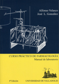 CURSO PRACTICO DE FARMACOLOGIA. MANUAL DE LABORATORIO (4. ED