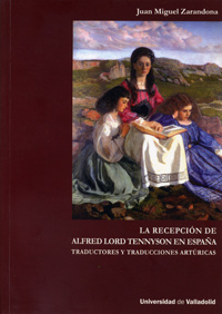 RECEPCION DE ALFRED LORD TENNYSON EN ESPAA: TRADUCTORES Y T