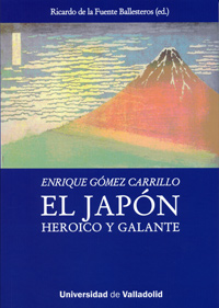 ENRIQUE GOMEZ CARRILLO-EL JAPON HEROICO Y GALANTE