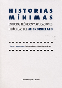 HISTORIAS MINIMAS.ESTUDIOS TEORICOS Y APLICA.DIDAC.MICRORRE