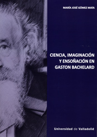 CIENCIA, IMAGINACION Y ENSOACION EN GASTON BACHELARD