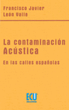 CONTAMINACION ACUSTICA EN LAS CALLES ESPAOLAS, LA