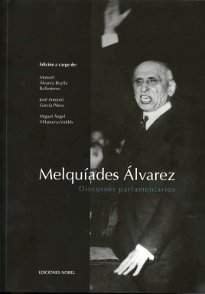 MELQUIADES ALVAREZ, DISCURSOS PARLAMENTARIOS