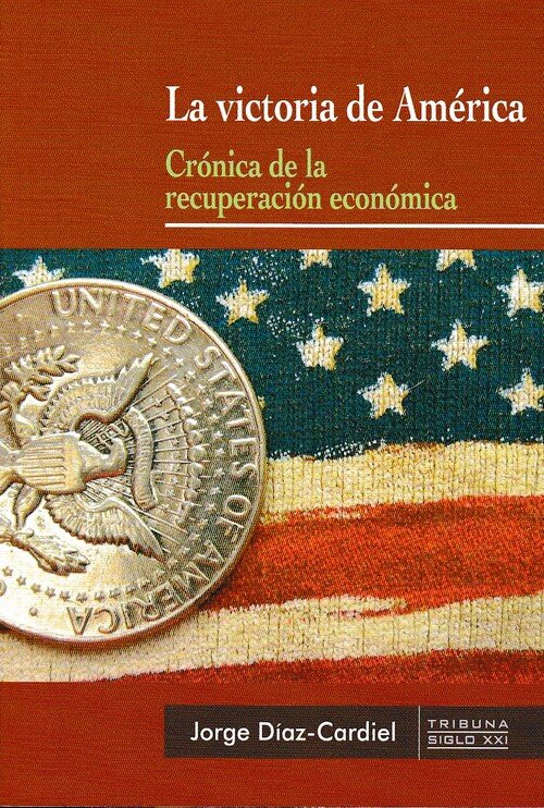 VICTORIA DE AMERICA CRONICA DE LA RECUPERACION ECONOMICA