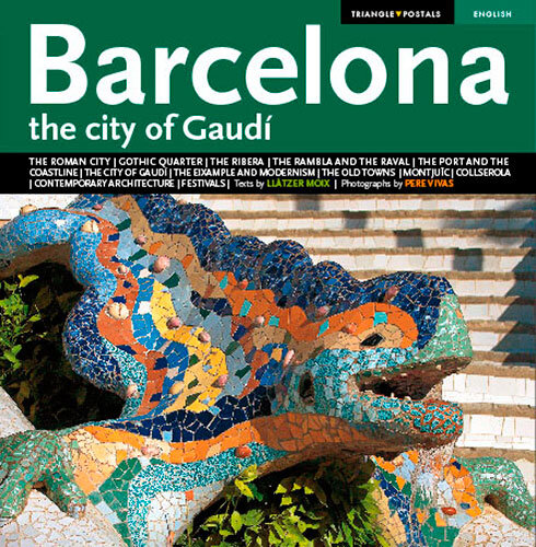 BARCELONA, THE CITY OF GAUDI