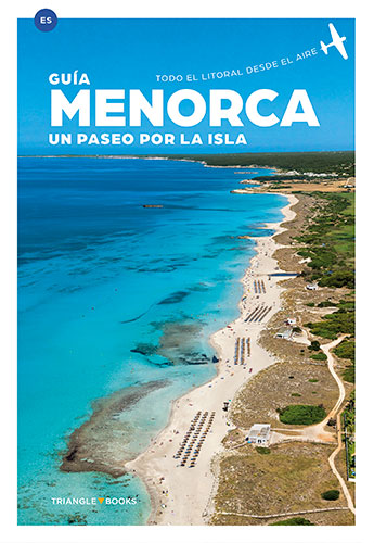 MENORCA, A TOUR OF THE ISLAND