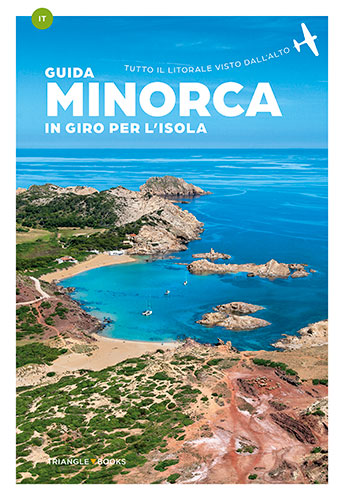 MINORCA, IN GIRO PER L'ISOLA