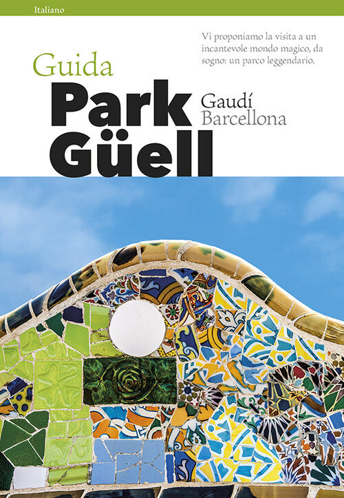 PARK GUELL, GUIA