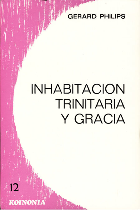 INHABITACION TRINITARIA Y GRACIA