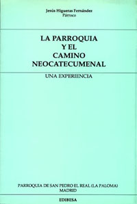 PARROQUIA Y EL CAMINO NEOCATECUMENAL