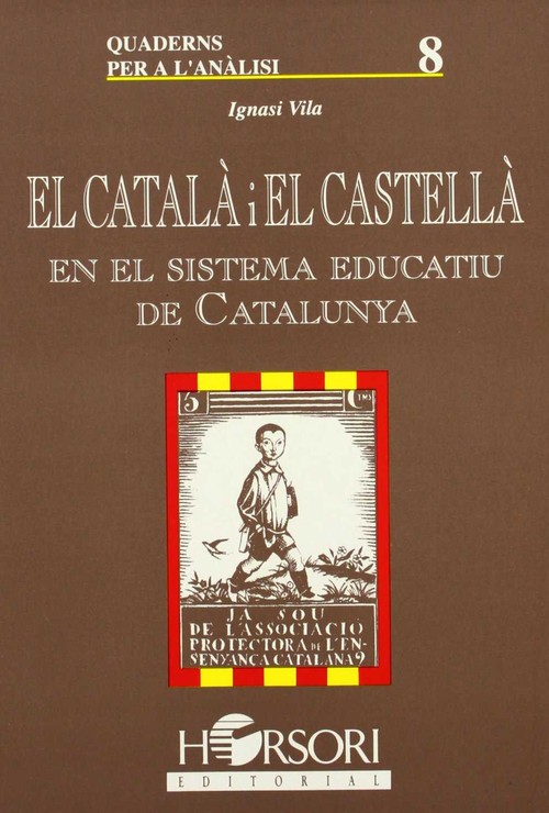 CATALA I EL CASTELLA EN EL SISTEMA EDUCATIU, EL