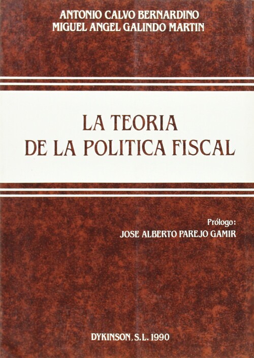 TEORIA DE LA POLITICA FISCAL, LA