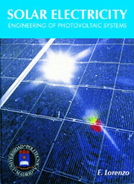 SOLAR ELECTRICITY. ENGINEERING OF PHOTOVOLTAIC SYSTEMS