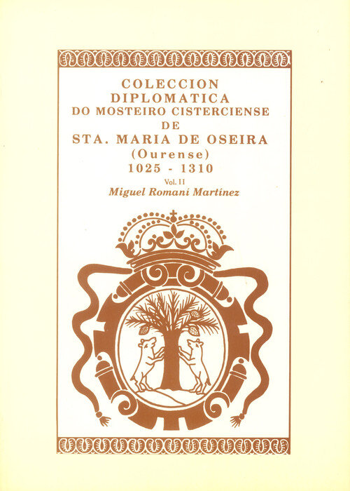 COLECCION DIPLOMATICA DO MOSTEIRO CISTERCIENSE DE STA, MARIA