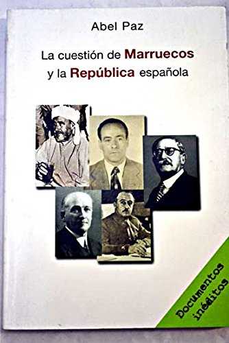 CUESTION DE MARRUECOS Y LA REPUBLICA ESPAOLA