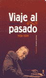 VIAJE AL PASADO 1936-1939
