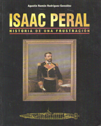 ISAAC PERAL. HISTORIA DE UNA FRUSTRACION