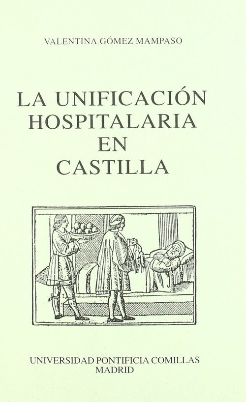 UNIFICACION HOSPITALARIA EN CASTILLA, LA