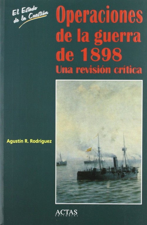 OPERACIONES DE LA GUERRA DE 1898