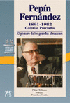 PEPIN FERNANDEZ, 1891-1982.