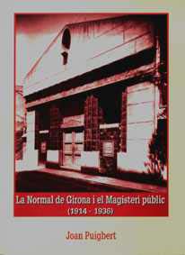 NORMAL DE GIRONA I EL MAGISTERI PUBLIC (1914-1936), LA