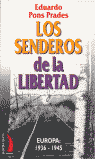 SENDEROS DE LA LIBERTAD