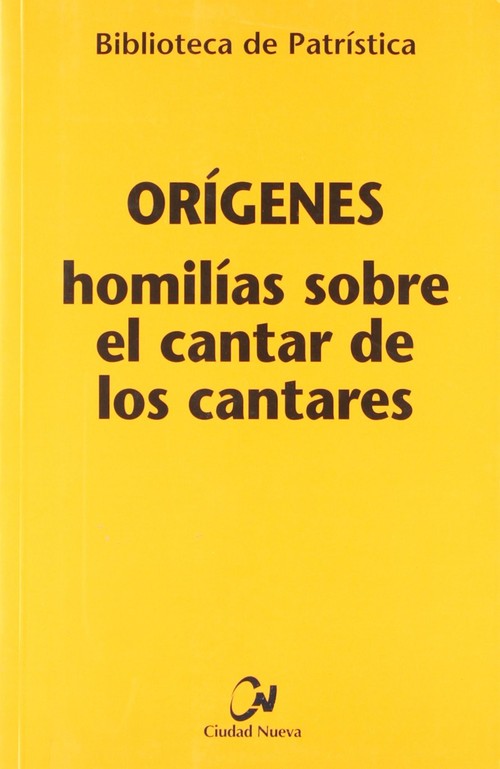 HOMILIAS SOBRE EL CANTAR DE LOS CANTARES