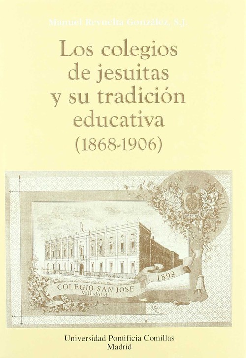 COLEGIOS DE JESUITAS Y SU TRADICION EDUCATIVA (1868-1906), L